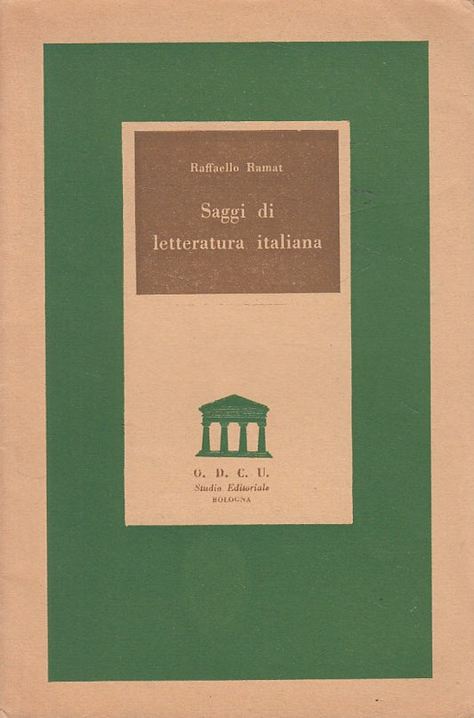 LS- SAGGI SU LETTERATURA ITALIANA - RAMAT - O.D.C.U. --- 1954 - B - YDS383