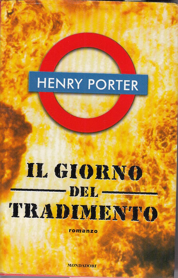 LN- IL GIORNO DEL TRADIMENTO- PORTER- MONDADORI- OMNIBUS-- 2000- CS- ZDS545