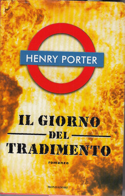 LN- IL GIORNO DEL TRADIMENTO- PORTER- MONDADORI- OMNIBUS-- 2000- CS- ZDS545