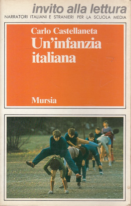 LN- UN'INFANZIA ITALIANA - CASTELLANETA - MURSIA --- 1982 - B - ZDS292