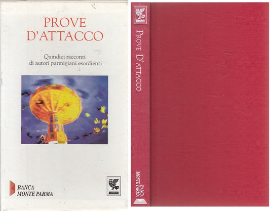 LN- PROVE D'ATTACCO RACCONTI AUTORI PARMIGIANI -- GUANDA --- 1999 - C - YDS475