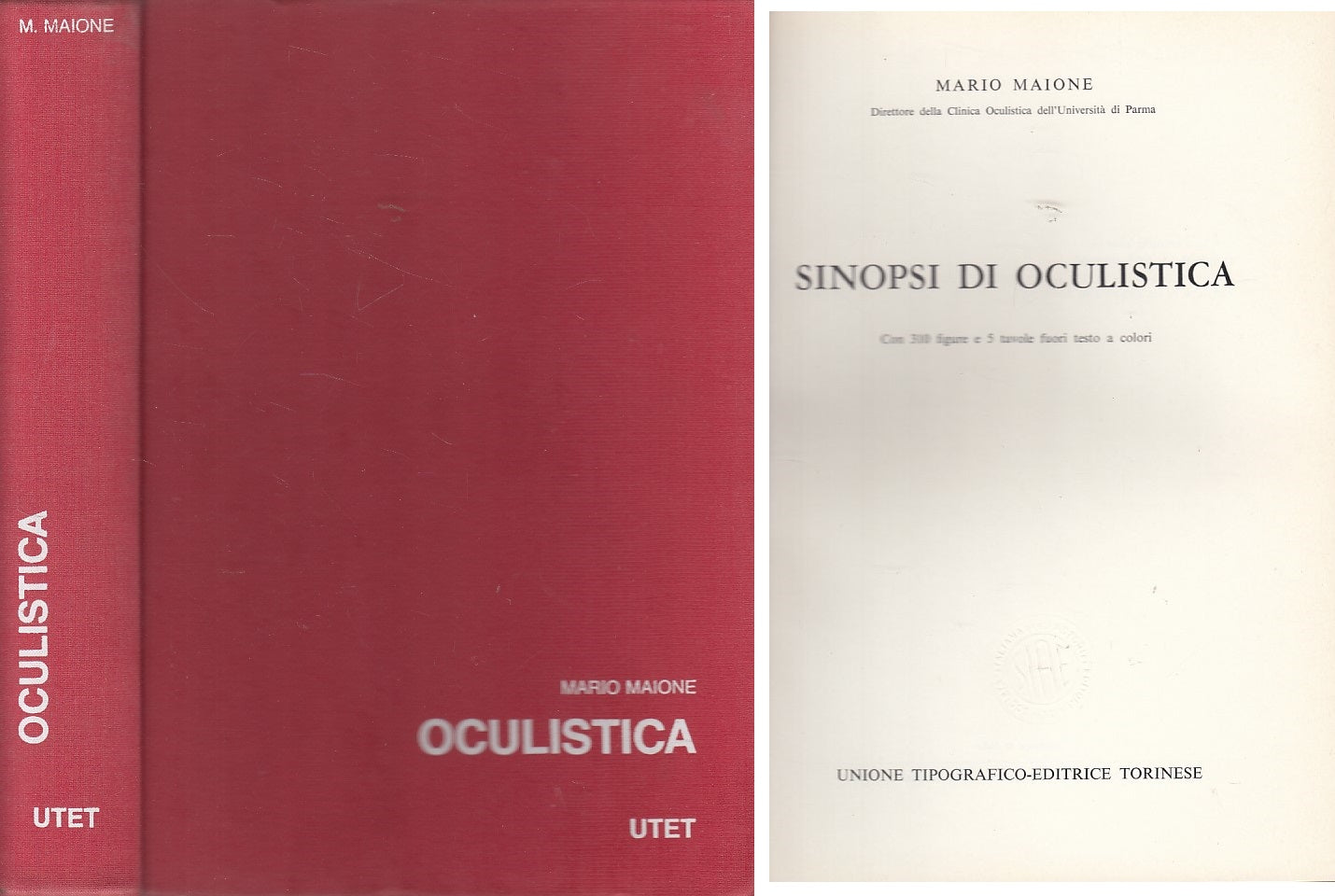 LZ- SINOPSI DI OCULISTICA - MARIO MAIONE - UTET --- 1970 - C - ZDS172