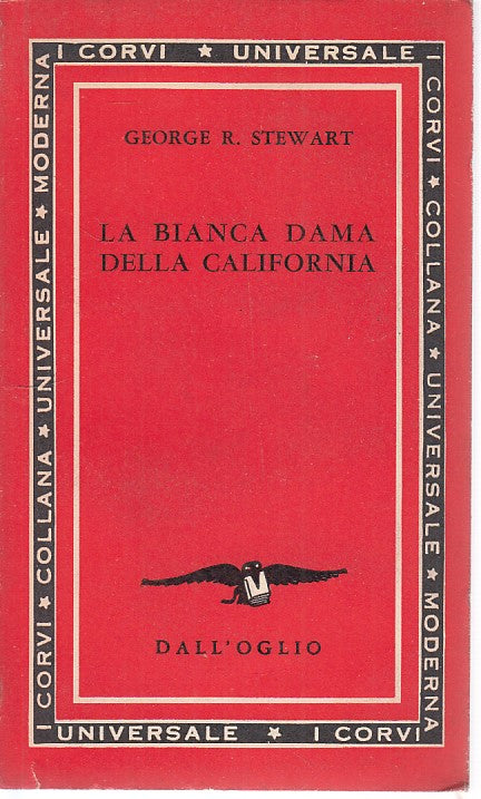 LN- LA BIANCA DAMA CALIFORNIA- STEWART- DALL'OGLIO- I CORVI-- 1964- B- ZDS470