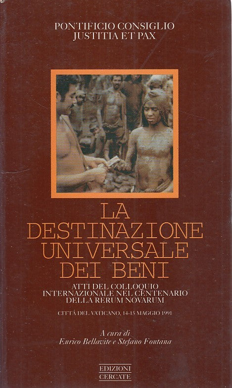 LZ- LA DESTINAZIONE UNIVERSALE DEI BENI-- CERCATE-- 1a ED.- 1992- B- ZDS470