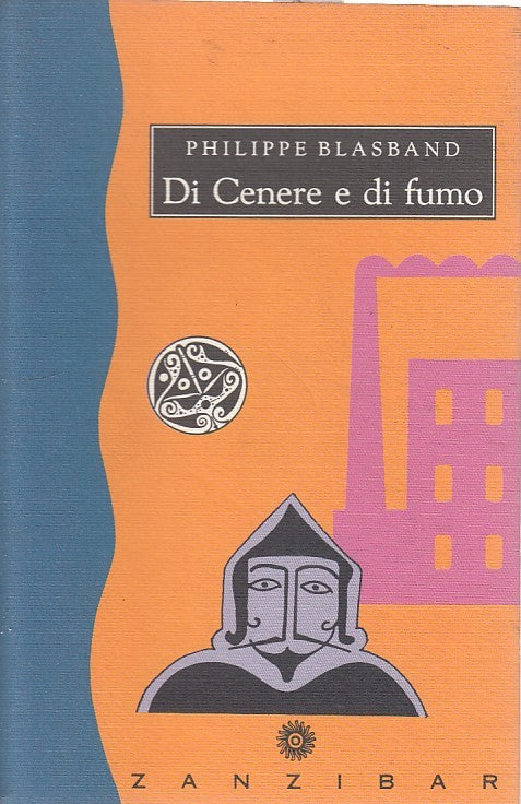 LZ- DI CENERE E DI FUMO- BLASBAND- ZANZIBAR-- 1a ED.- 1992- B- ZDS470