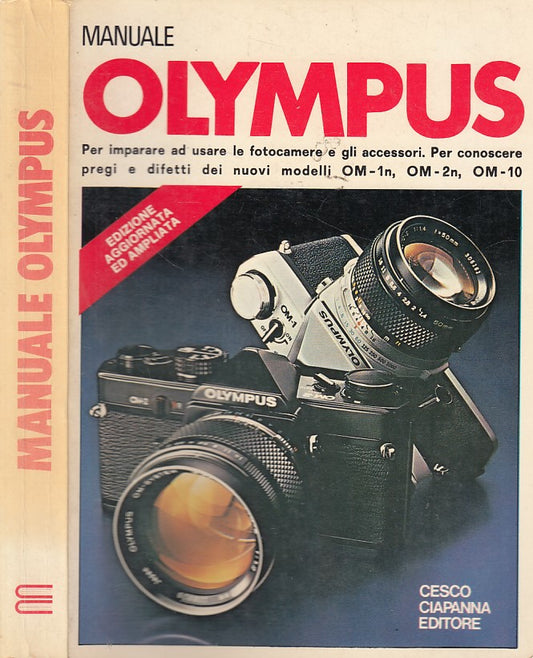 LZ- OLYMPUS MANUALE USARE FOTOCAMERE ACCESSORI -- CIAPANNA --- 1982 - B - ZDS247