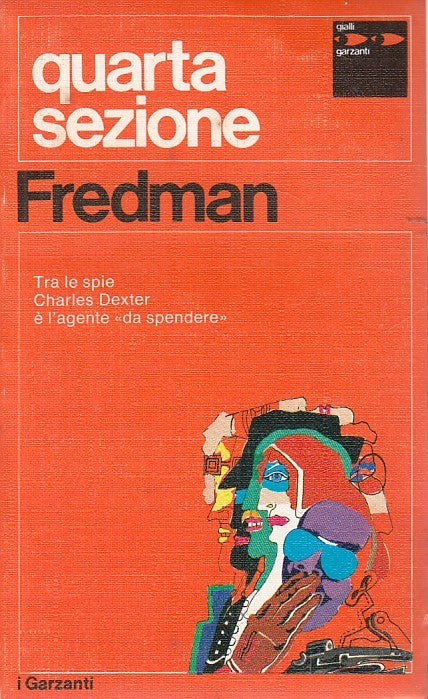 LG- QUARTA SEZIONE - FREDMAN - GARZANTI - GIALLI -- 1971 - B - ZDS610