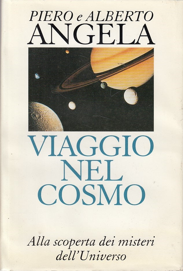 LZ- VIAGGIO NEL COSMO SCOPERTA MISTERI UNIVERSO- ANGELA- CDE--- 1997- CS - ZDS25