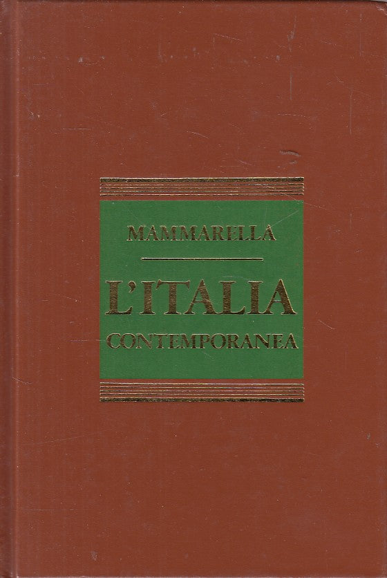 LZ- L'ITALIA CONTEMPORANEA - GIUSEPPE MAMMARELLA - CDE --- 1985 - C - ZDS25