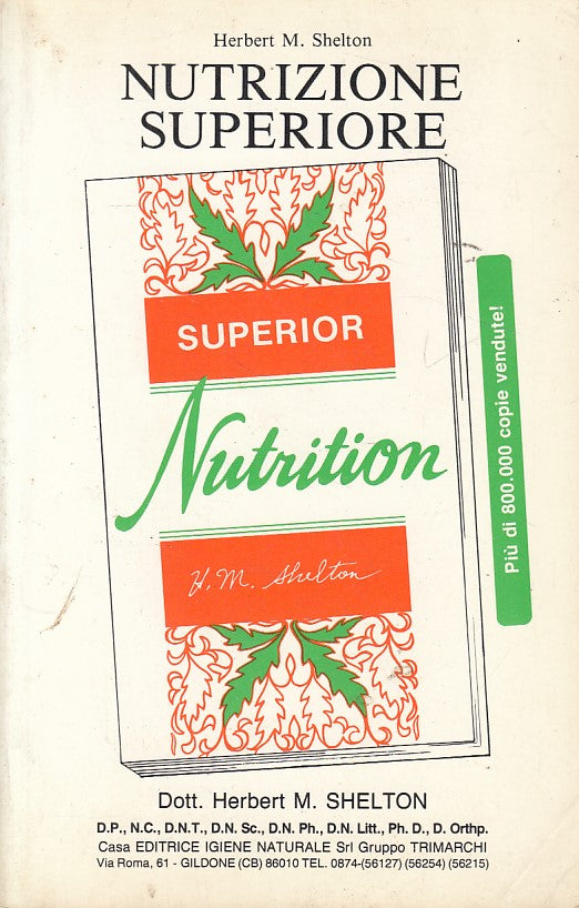 LZ- NUTRIZIONE SUPERIORE- SHELTON- IGIENE NATURALE -- 1a ED. - 1985 - B - ZDS671