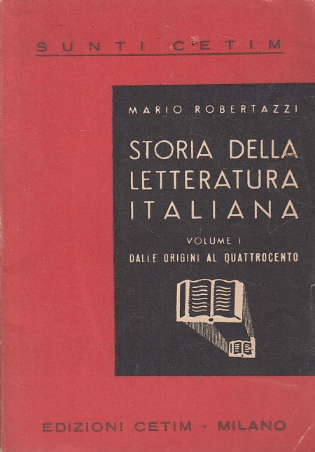 LS- STORIA LETTERATURA VOL.1 ORIGINI AL QUATTROCENTO-- CETIM--- 1954- B - ZDS647