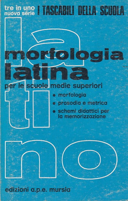 LZ- CORSO LATINO MORFOLOGIA LATINA - TRAGELLA - MURSIA --- 1989 - B - ZDS647