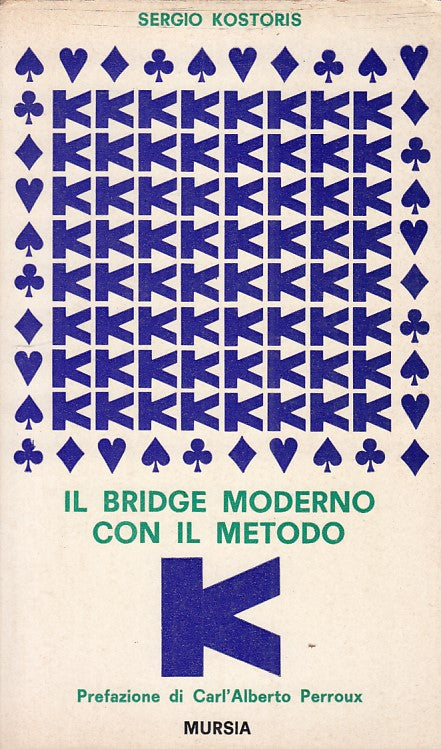 LZ- IL BRIDGE MODERNO CON METODO K- KOSTORIS- MURSIA- I GIOCHI-- 1968- B- ZDS17
