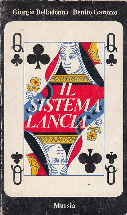 LZ- IL SISTEMA LANCIA- BELLADONNA GAROZZO- MURSIA- I GIOCHI-- 1976- B- ZDS17