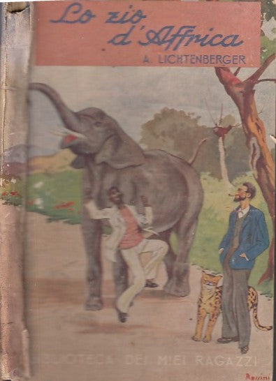 LB- LO ZIO D'AFFRICA - LICHTENBERGER - SALANI- BIBLIOTECA RAGAZZI-- 1950- C- RGZ