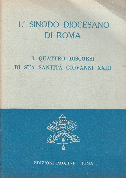 LS- 1° SINODO DIOCESANO DI ROMA 4 DISCORSI -- PAOLINE --- 1960 - S - ZDS530