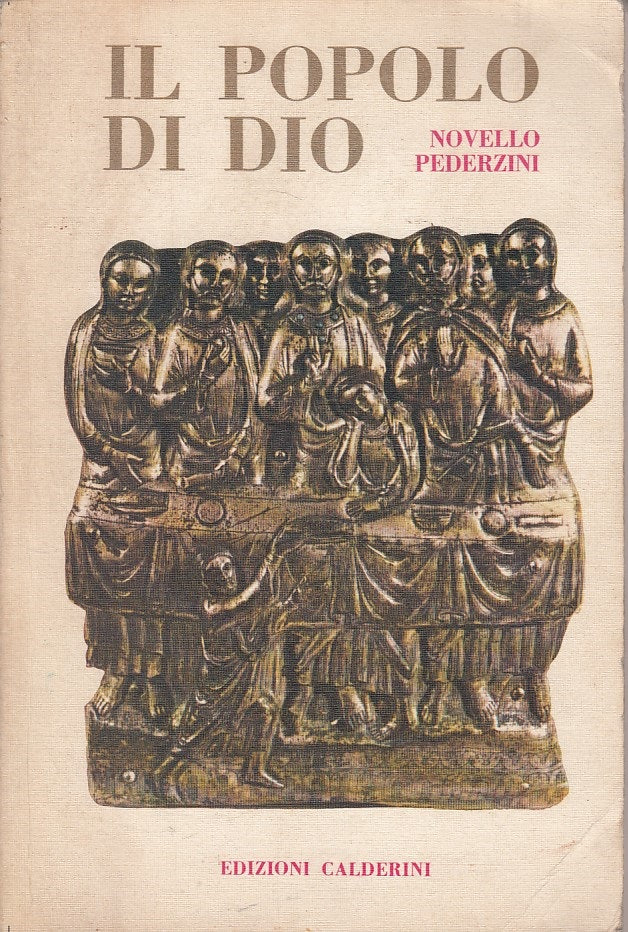 LS- POPOLO DI DIO MISTERO CRISTO CHIESA- PEDERZINI- CALDERINI--- 1972- B- ZDS530