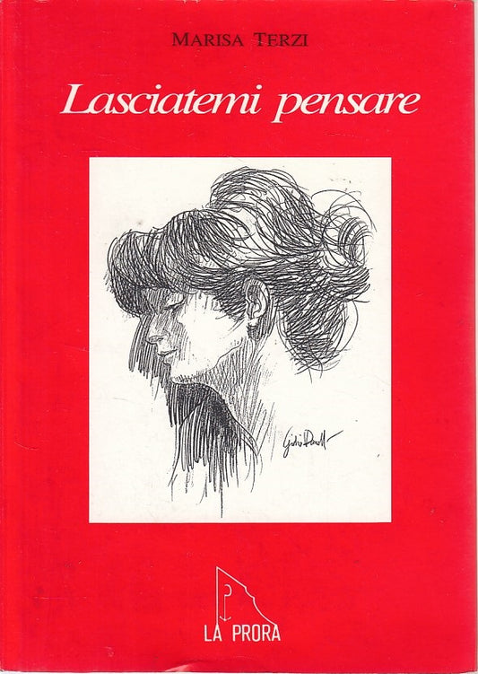 LN- LASCIATEMI PENSARE POESIE - MARISA TERZI - LA PRORA --- 1990 - B - ZDS209