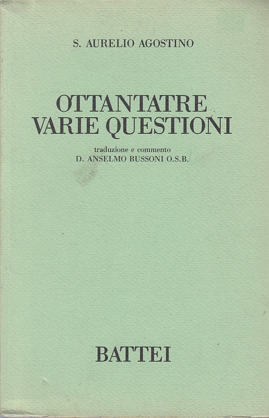 LS- OTTANTATRE VARIE QUESTIONI - AGOSTINO - BATTEI --- 1989 - B - ZDS137