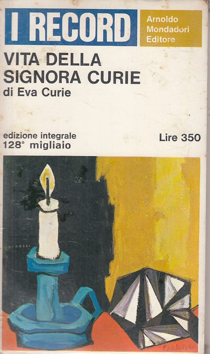 LN- VITA SIGNORA CURIE NUOVO - CURIE - MONDADORI - RECORD -- 1966 - B - ZDS137