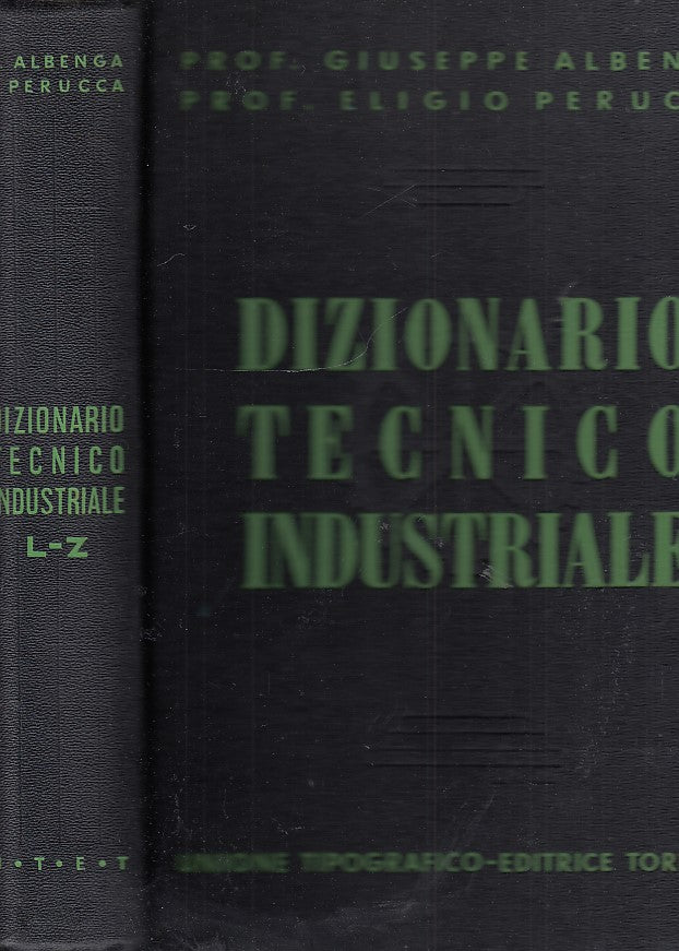 LZ- DIZIONARIO TECNICO INDUSTRIALE L/Z- ALBENGA PERUCCA- UTET--- 1937- C- YDS515