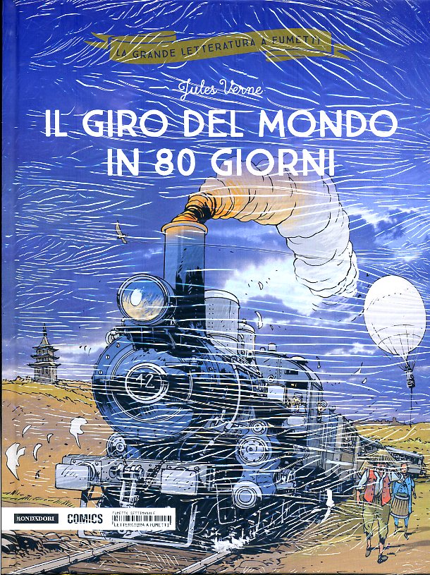 FV- GRANDE LETTERATURA FUMETTI N.2 GIRO DEL MONDO 80 GIORNI-- MONDADORI- 2018- C