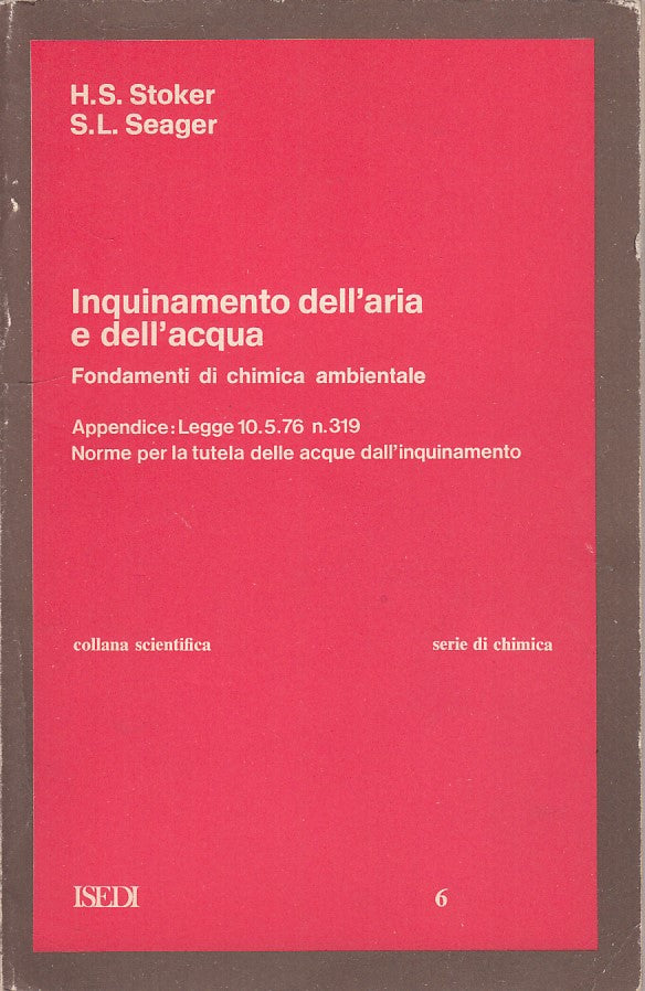 LZ- INQUINAMENTO DELL'ARIA E ACQUA CHIMICA- STOKER- ISEDI--- 1976- B- YDS195