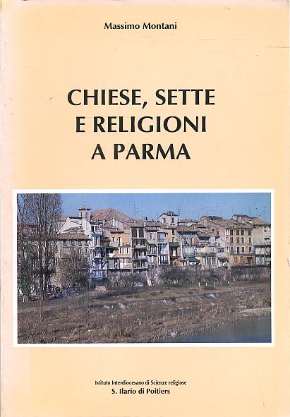 LS- CHIESE SETTE E RELIGIONI A PARMA - MONTANI - S.ILARIO DI POITIERS--- 1994- B- WPR