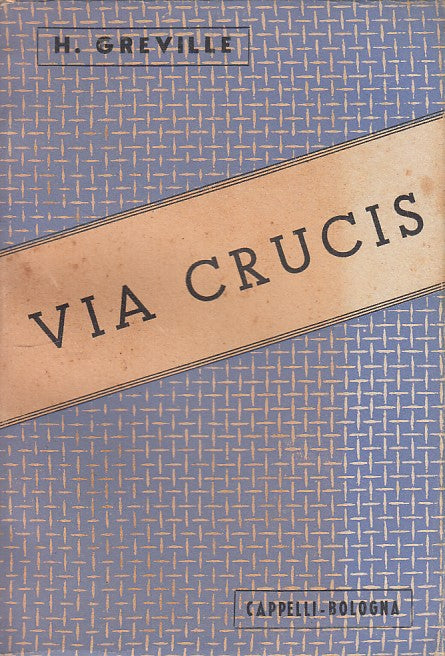 LN- VIA CRUCIS- GREVILLE- CAPPELLI--- 1931- B- ZDS125