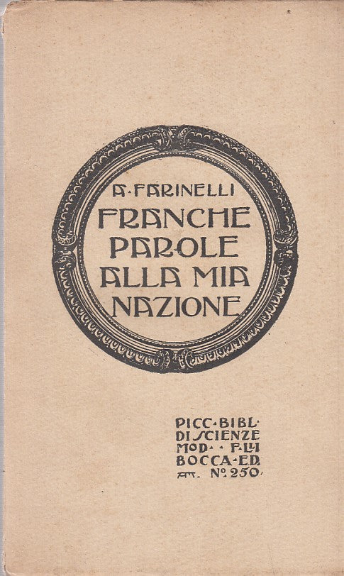 LZ- FRANCHE PAROLE ALLA MIA NAZIONE- FARINELLI- BOCCA--- 1919- B- ZDS125