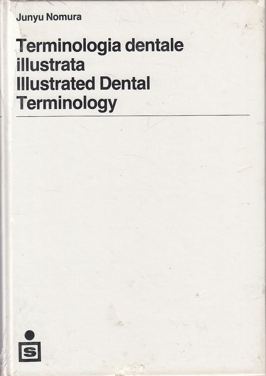 LZ- TERMINOLOGIA DENTALE ILLUSTRATA DENTAL TERMINOLOGY-- S --- 2000 - C - YDS562