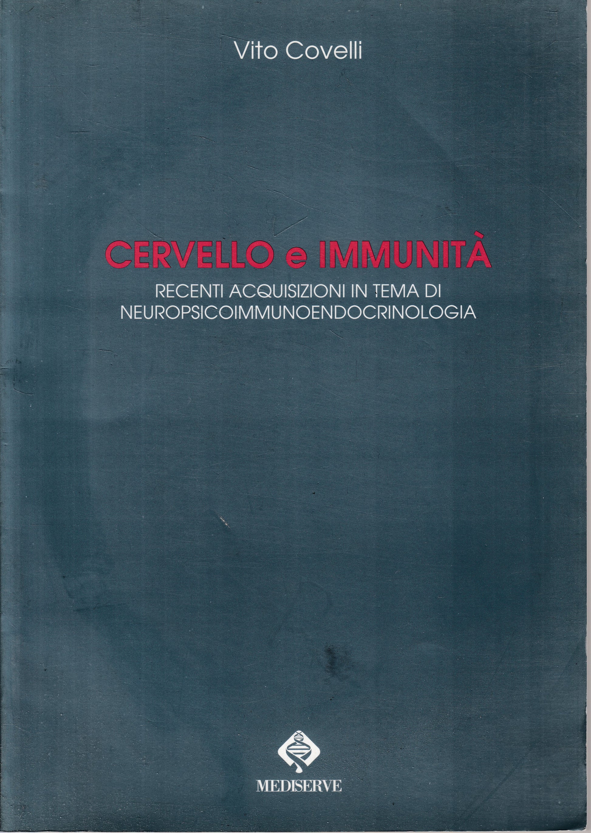 LZ- CERVELLO E IMMUNITA' - VITO COVELLI - MEDISERVE --- 1998 - B - YDS562