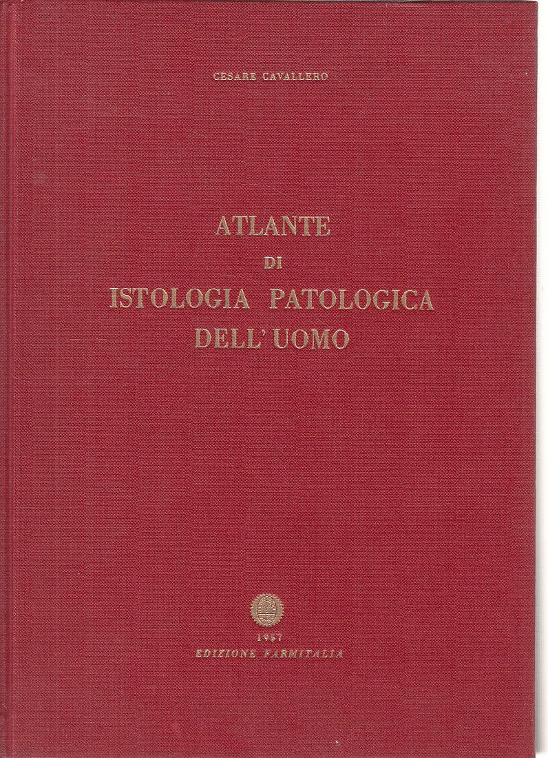 LZ- ATLANTE DI ISTOLOGIA PATOLOGICA DELL'UOMO-- FARMITALIA --- 1957 - C - YDS563