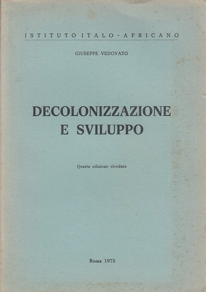 LS- DECOLONIZZAZIONE E SVILUPPO - VEDOVATO - ROMA --- 1975 - B - YDS563