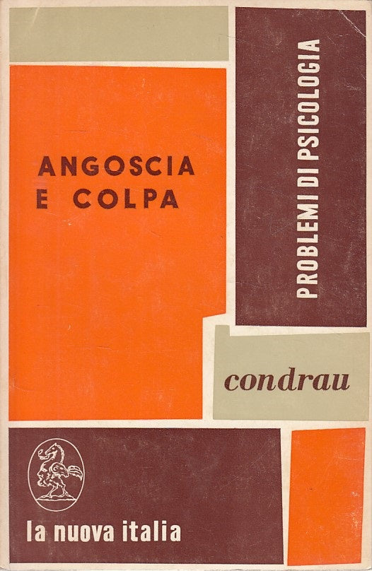 LS- ANGOSCIA E COLPA - CONDRAU - NUOVA ITALIA - PSICOLOGIA -- 1974 - B - YDS170