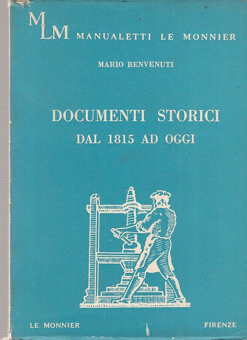 LS- DOCUMENTI STORICI DAL 1815 AD OGGI- BENVENUTI- LE MONNIER--- 1967- B- ZDS308