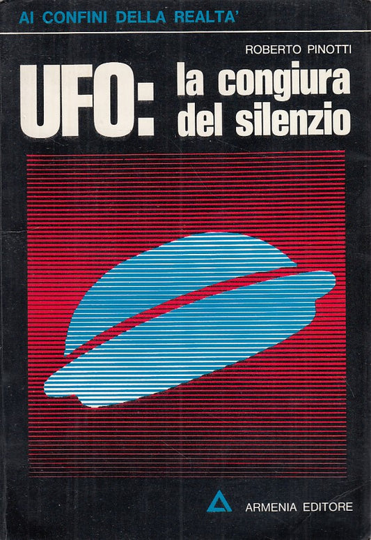 LZ- UFO LA CONGIURA DEL SILENZIO- PINOTTI- ARMENIA--- 1974- B- ZDS669