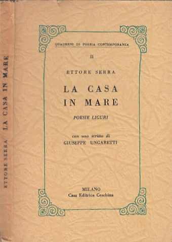 LN- LA CASA IN MARE - SERRA - CESCHINA - QUADERNI POESIA -- 1959 - B - XDS22