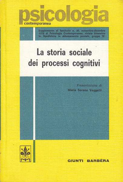 LZ- STORIA SOCIALE DEI PROCESSI COGNITIVI -- GIUNTI BARBERA --- 1978 - B- YDS565