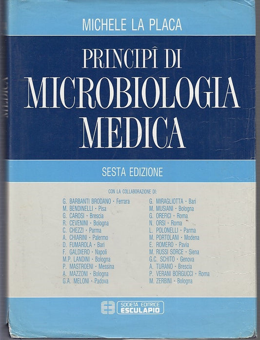 LZ- PRINCIPI DI MICROBIOLOGIA MEDICA- LA PLACA- ESCULAPIO--- 19914- CS- YDS550