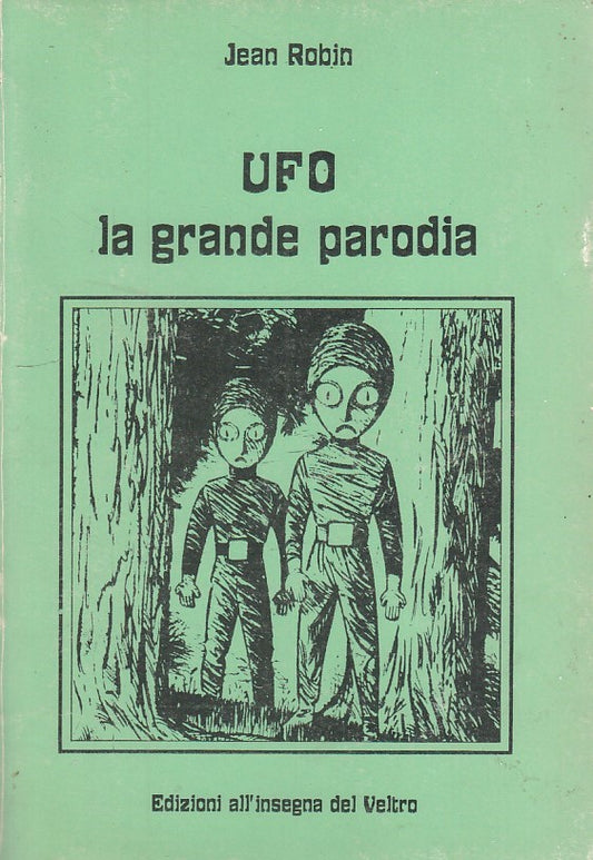 LZ- UFO LA GRANDE PARODIA- ROBIN- ALL'INSEGNA DEL VETRO--- 1984- B- YDS382