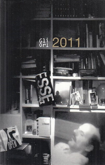LZ- GLI ORI 2011 EDITORI CONTEMPORANEI CATALOGO 2011----- 2011- B- ZDS624