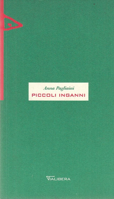 LN- PICCOLI INGANNI- PAGLIAINI- VIALIBERA--- 2000- B- ZDS624