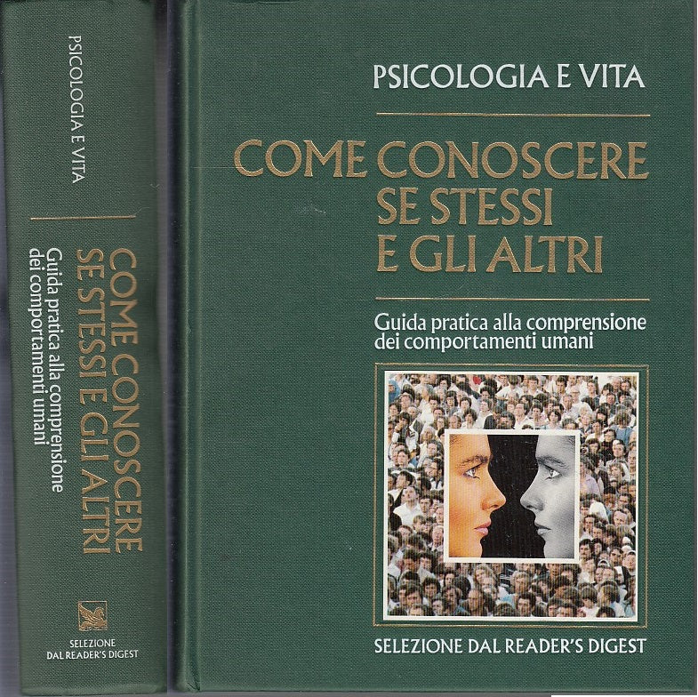 LZ- COME CONOSCERE SE STESSO E GLI ALTRI -- READER'S DIGEST ---1985- C- YDS558