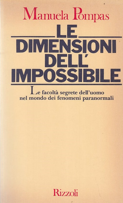 LZ- LE DIMENSIONI DELL'IMPOSSIBILE- POMPAS- RIZZOLI-- 1a ED.- 1981- B- ZDS669