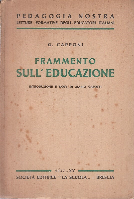 LZ- FRAMMENTO SULL'EDUCAZIONE- CAPPONI- LA SCUOLA--- 1937- CS- ZDS528