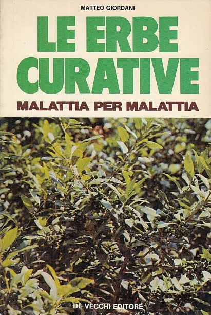 LZ- LE ERBE CURATIVE MALATTIA - MATTEO GIORDANO - DE VECCHI --- 1975 - B- YDS566
