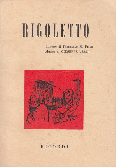 LN- RIGOLETTO LIBRETTO - VERDI - RICORDI --- 1967 - B - ZDS202