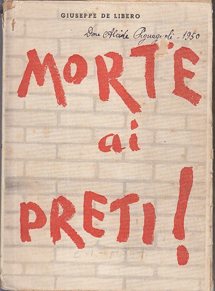 LN- MORTE AI PRETI - GIUSEPPE DE LIBRO - S.A.S. --- 1948 - BS - XDS23