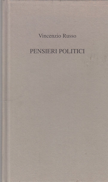 LZ- PENSIERI POLITICI - VINCENZIO RUSSO - FELTRINELLI --- 2000 - C - ZDS72